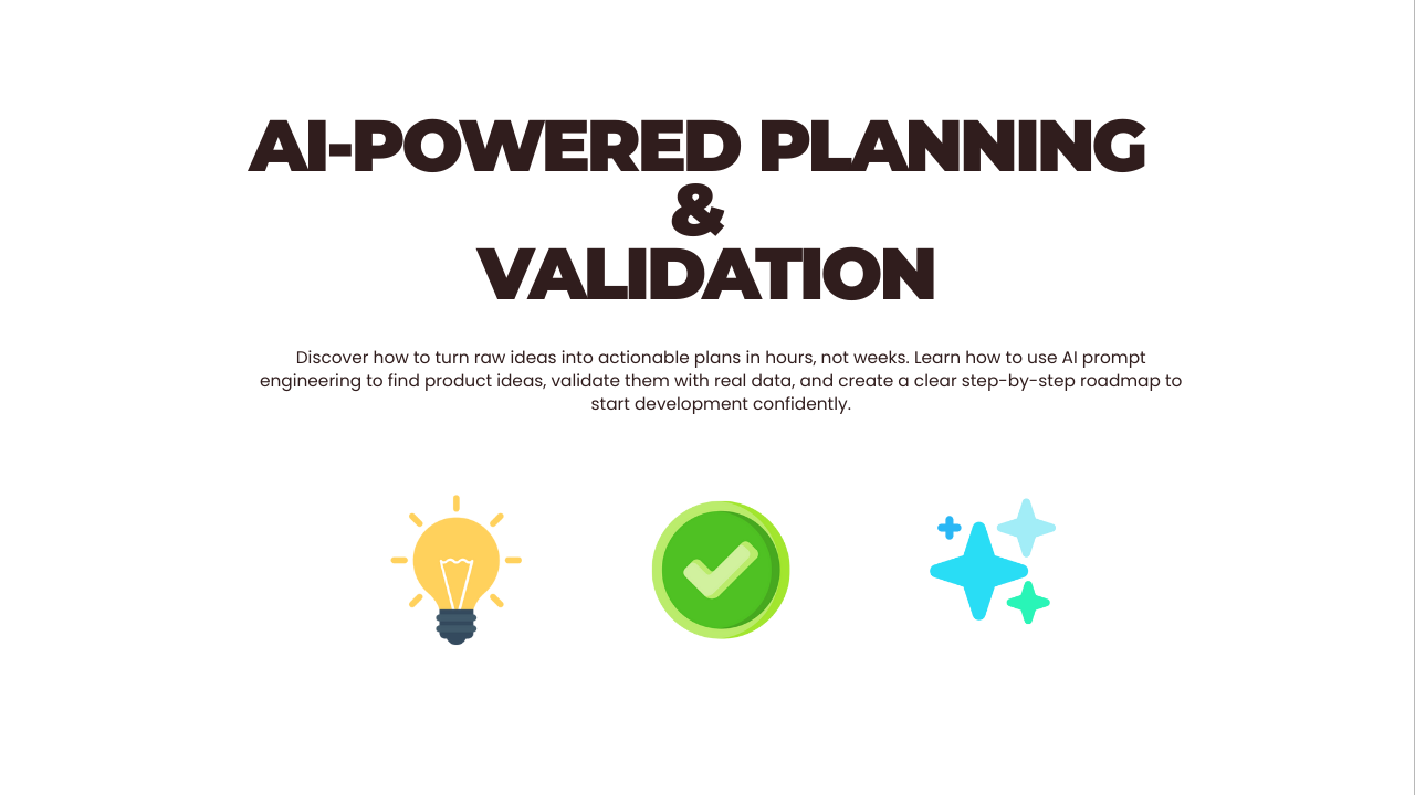 AI-Powered Planning & Validation